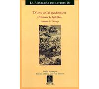 D'une Gaîté Ingénieuse - L'histoire De Gil Blas, Roman De Lesage