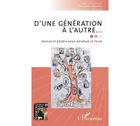 D'une génération à l'autre... – Hantise et phobie selon Abraham et Torok – L'Harmattan