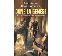 Dune, la genèse - Tome 1 : La Guerre des Machines