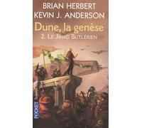 Dune, La Genèse - Tome 2 - Le Jihad Butlérien