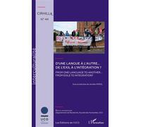 Cirhilla N° 44 - D'une Langue À L'autre - De L'exil À L'intégration ?