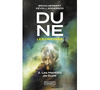 Dune, les origines - tome 2 Les Mentats de Dune Les origines - Brian Herbert - Pocket - Poche - Roman
