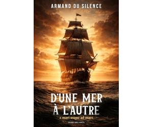 D'une mer à l'autre: a mari usque ad mare