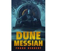 Frank Herbert – Dune Messiah – Édition Deluxe (Relié)