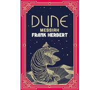 Dune Messiah: The inspiration for the blockbuster film