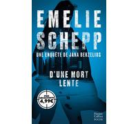 D'une mort lente Une enquête de Jana Berzelius - Emelie Schepp - Harpercollins - Poche - Roman