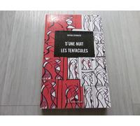 D'une Nuit Les Tentacules