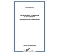 D'une pension de famille d'aujourd'hui Maisons relais et habitat adapté - Thierry Maricourt - L'harmattan - broché - Essai