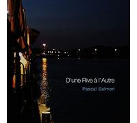 d'une Rive a l Autre