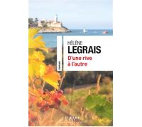 Hélène Legrais – D'une rive à l'autre – Roman – Broché