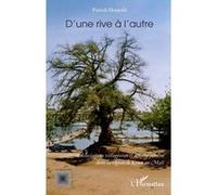 D'une rive à l'autre Patrick Homolle (Auteur)