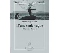 D'une seule vague : Chants des chants, 1