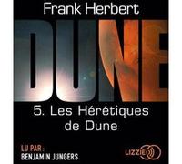 Dune - tome 5 Les Hérétiques de Dune Frank Herbert (Auteur), Guy Abadia (Traduction), Benjamin Jungers (Lu par)