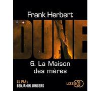 Dune - Tome 6 : La Maison des mères
