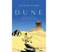 Dune - Un chef-d'oeuvre de la science fiction: Un chef-d'oeuvre de la science fiction