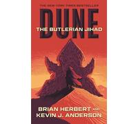 Dune Universe 9-Book Collection Set (Mass-Market Paperback) - Includes Butlerian Jihad, Machine Crusade, Battle of Corrin, Hunters, Sandworms, Navigators, Sisterhood, Paul, Mentats of Dune