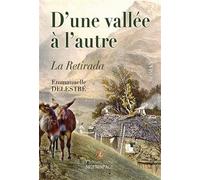 D'une vallée à l'autre - Emmanuelle Delestré - Bookelis - broché - Récit