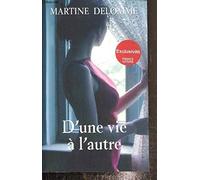 D'une vie à l'autre
