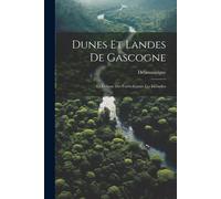 Dunes Et Landes De Gascogne