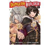 Dungeon Builder: The Demon King's Labyrinth Is A Modern City! (Manga) Vol. 1