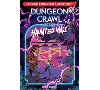 Dungeon Crawl at the Haunted Mall