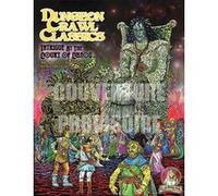 Dungeon Crawl Classics 14 : Intrigue à la cour du Chaos (Niv1)