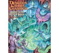 Dungeon Crawl Classics #91: Journey to the Center of Aereth