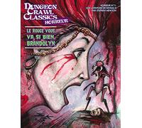 Dungeon Crawl Classics Horreur 01 : Le Rouge vous va si bien, Brandolyn (Niv0) Collectif (Dessinateur)