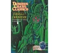 Dungeon Crawl Classics. I Gioielli Della Carnefice