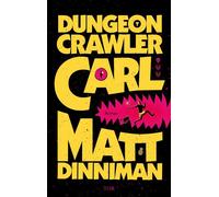 Dungeon Crawler Carl Entertainment ist Pflicht. Überleben nicht. | Die legendäre Fantasy-Serie endlich auf Deutsch - Matt Dinniman - Fischer E-Books - ebook (ePub) - Livre