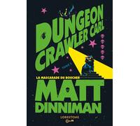 Dungeon Crawler Carl : La Mascarade du boucher - Tome 5 : une aventure de LitRPG. Saga de science-fiction et fantasy post apocalyptique aux millions de lecteurs, Livre nouveauté 2026 - Matt Dinniman -
