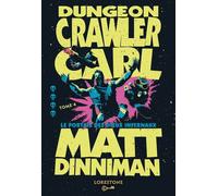 Dungeon Crawler Carl : Le Portail Des Dieux Infernaux - Tome 4 : Une Aventure De Litrpg. Saga De Science-Fiction Et Fantasy Post Apocalyptique Aux Millions De Lecteurs, Livre Nouveauté 2025