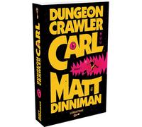 Dungeon Crawler Carl - Tome 1 - Matt Dinniman - Lorestone - broché - Roman