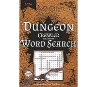 Dungeon Crawler Fantasy Word Search For RPG Enthusiasts: 50 Puzzles W/ Solutions, 5th Edition, Table Top Role Playing Game, 6" X 9"