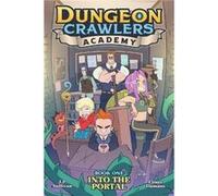 Dungeon Crawlers Academy Book 1 Into the Portal by J.P. Sullivan J.P. Sullivan (Auteur)