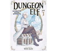 Dungeon Elf: What's a Dungeon without Treasure Chests? Vol. 1