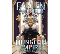 Dungeon Empire: A Dungeon Core Fantasy