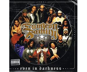 Dungeon Family - Even in Darkness