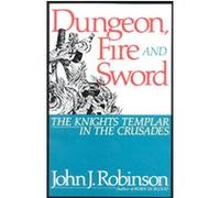 Dungeon Fire and Sword John J. Robinson (Auteur)