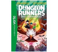 Dungeon Runners - Tome 2 - Le Labyrinthe Céleste
