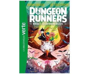 Dungeon Runners - Tome 2 - Le Labyrinthe Céleste