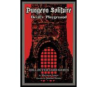 Dungeon Solitaire: Devil's Playground: Collected Card Games