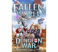 Dungeon War: A Dungeon Core Fantasy