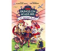 DUNGEONS and DRAGONS - Dungeon Académie T2 Un tournoi d'enfer