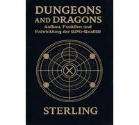 Dungeons and Dragons I Aufbau, Funktion und Entwicklung der RPG-Realität: Die unsichtbaren Kräfte im D&D-Multiversum