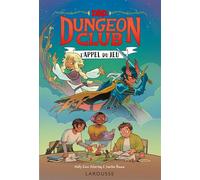 DUNGEONS & DRAGONS Roman graphique « L'appel du jeu » (tome 1) - Collectif - Larousse - broché - Roman graphique