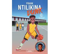 Dunk - Tome 3 Ascension vers les sommets - Frank Ntilikina - Michel Lafon - broché - Roman cadet