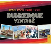 Gilbert Hocq – Dunkerque vintage : 1960-1970-1980-1900 – Sutton Sheds
