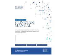 Dunkin NeurMap™ Clinical Manual: A neurodevelopmental framework for trauma treatment - mapping the nervous system from brainstem to cortex.