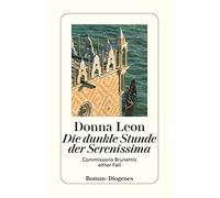 Dunkle Stunde Der Serenissima – Éditeur Diogenes Verlag